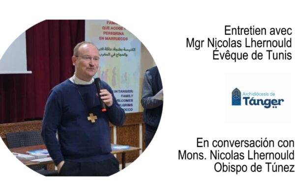 Entrevista a Mons. Nicolas Lhernould, obispo de Túnez