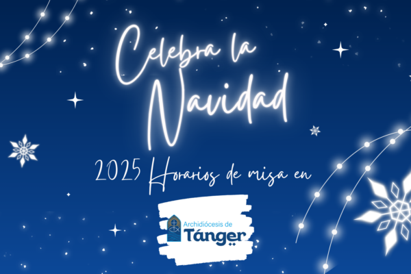 Horarios de las celebraciones litúrgicas del tiempo de Navidad