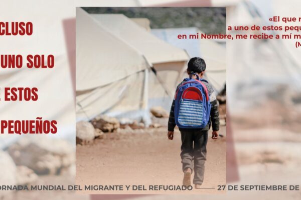 112ª Jornada Mundial del Migrante y del Refugiado