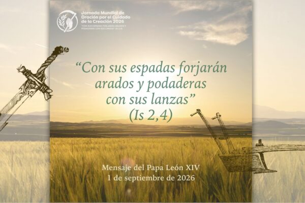 Hoy, Jornada Mundial de Oración por el Cuidado de la Creación