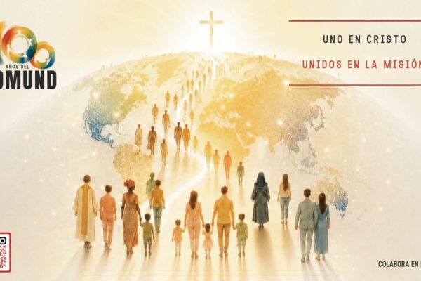 100 años del DOMUND: Uno en Cristo, unidos en la misión